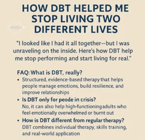 How DBT Helped Me Stop Living Two Different Lives
